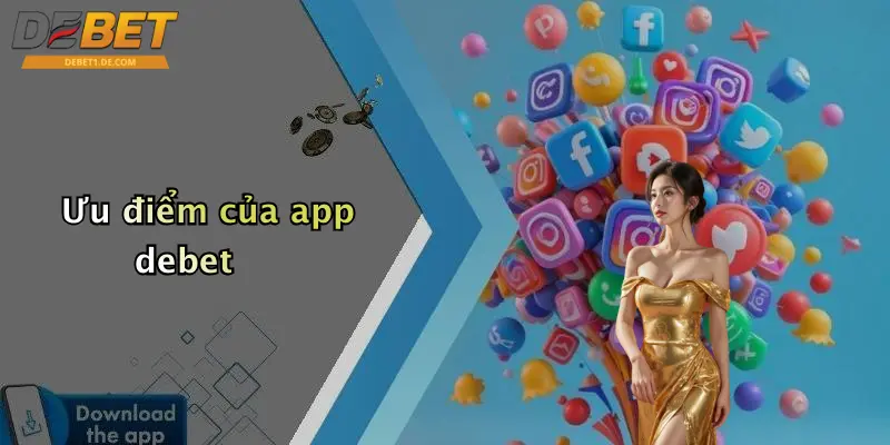 Ưu điểm của app debet